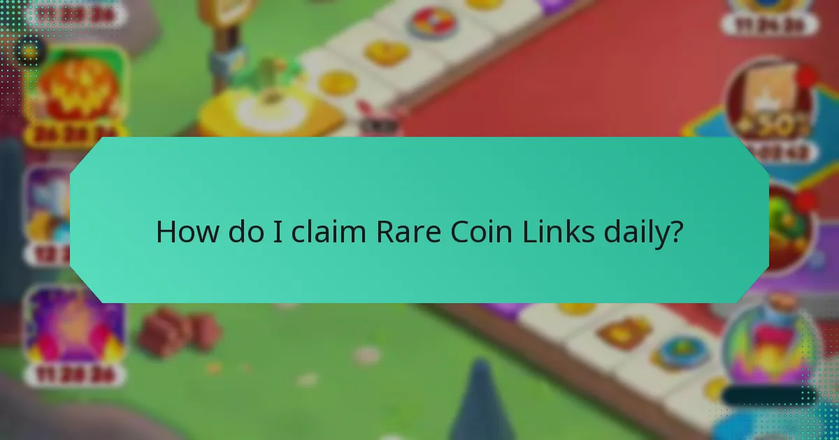 How do I claim Rare Coin Links daily?