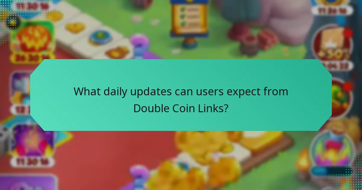 What daily updates can users expect from Double Coin Links?