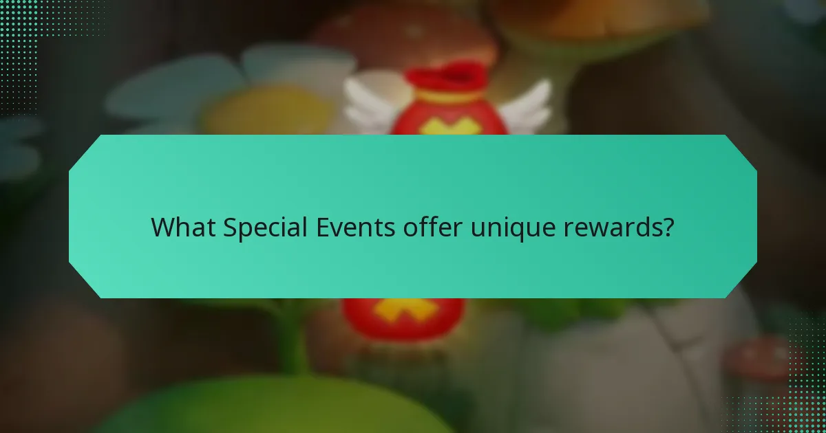 What Special Events offer unique rewards?