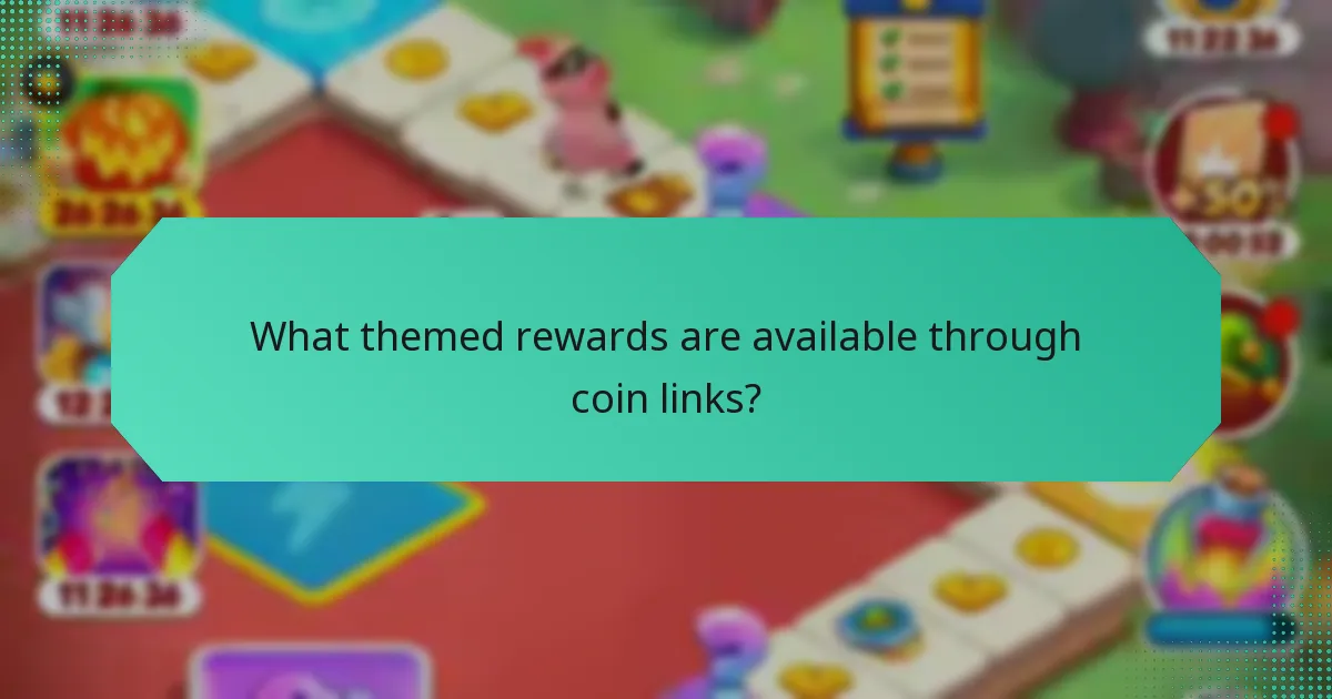 What themed rewards are available through coin links?