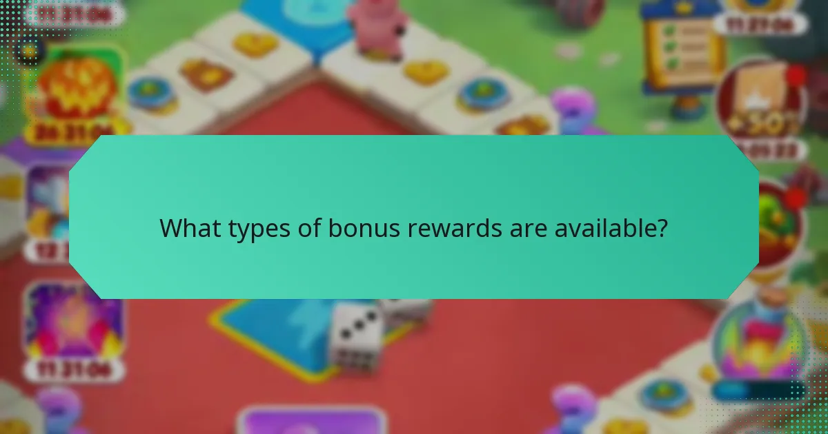 What types of bonus rewards are available?