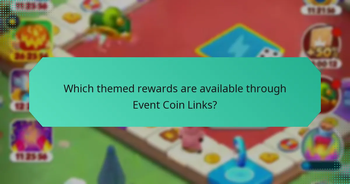 Which themed rewards are available through Event Coin Links?